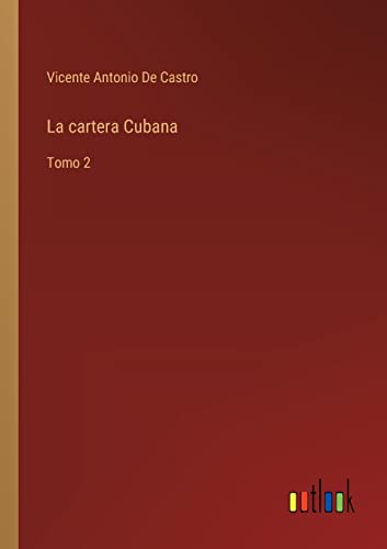 Beispielbild fr La cartera Cubana: Tomo 2 (Spanish Edition) zum Verkauf von Lucky's Textbooks