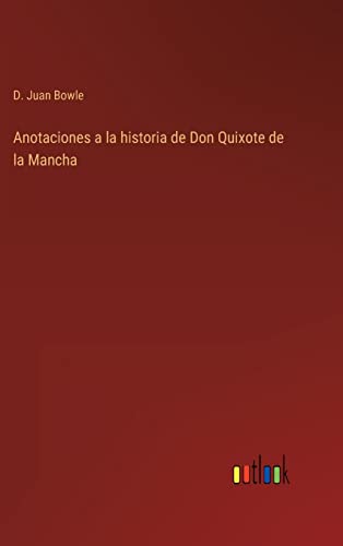9783368116057: Anotaciones a la historia de Don Quixote de la Mancha