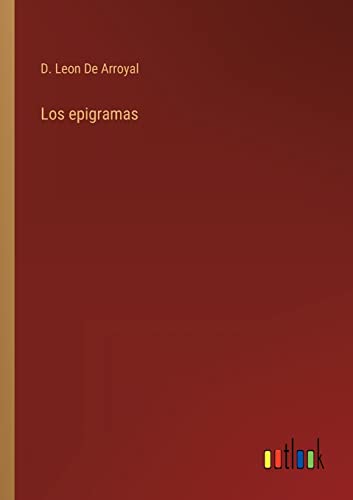 Imagen de archivo de Los epigramas (Spanish Edition) a la venta por Lucky's Textbooks