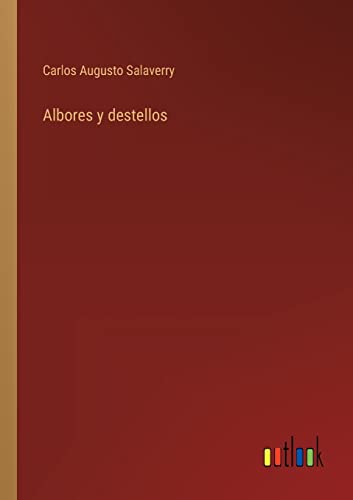 Beispielbild fr Albores y destellos (Spanish Edition) zum Verkauf von Lucky's Textbooks