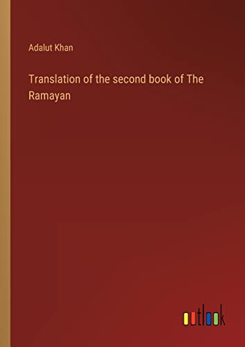 Stock image for Translation of the second book of The Ramayan for sale by Lucky's Textbooks