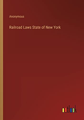 9783368128081: Railroad Laws State of New York