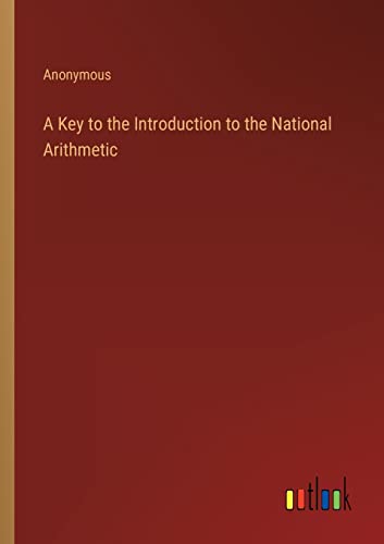 Immagine dell'editore per A Key to the Introduction to the National Arithmetic venduto da Buchpark