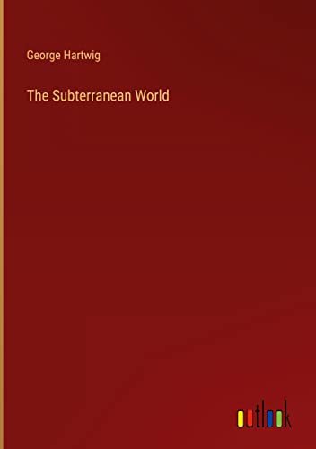 Beispielbild fr The Subterranean World zum Verkauf von Buchpark