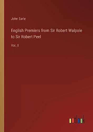 Stock image for English Premiers from Sir Robert Walpole to Sir Robert Peel for sale by PBShop.store US