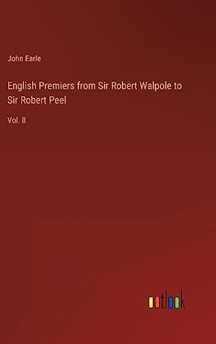 Stock image for English Premiers from Sir Robert Walpole to Sir Robert Peel for sale by PBShop.store US