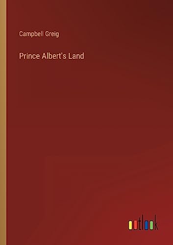 Stock image for Prince Albert's Land for sale by PBShop.store US