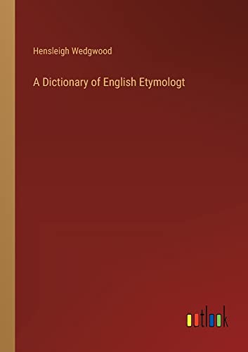 Beispielbild fr A Dictionary of English Etymologt zum Verkauf von Buchpark