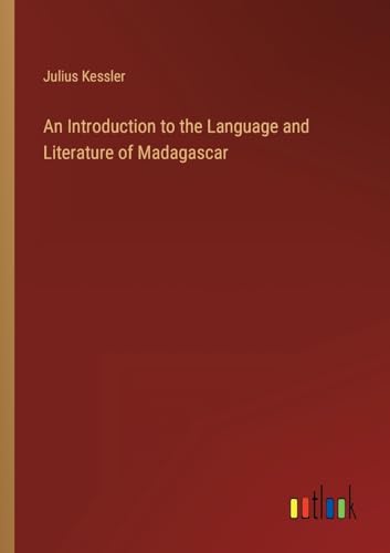 Beispielbild fr Introduction to the Language and Literature of Madagascar zum Verkauf von PBShop.store US