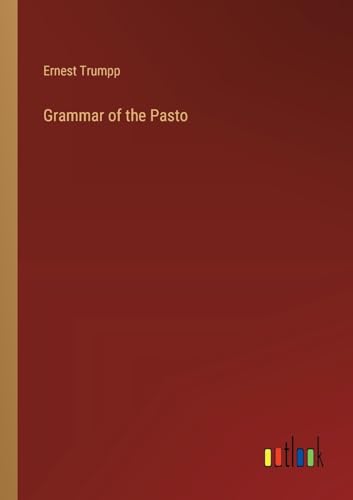 Stock image for Grammar of the Pasto for sale by PBShop.store US