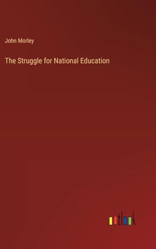 Stock image for The The Struggle for National Education for sale by PBShop.store US
