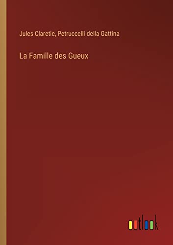 Stock image for La Famille des Gueux (French Edition) for sale by Lucky's Textbooks