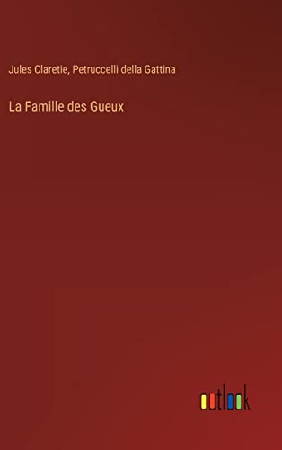 Stock image for La Famille des Gueux (French Edition) for sale by Lucky's Textbooks