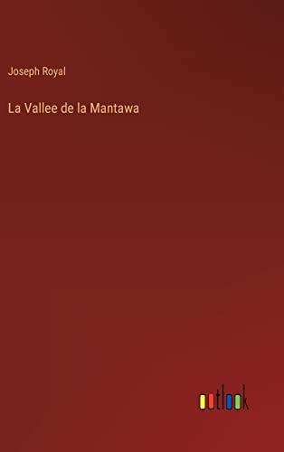 9783368201210: La Vallee de la Mantawa