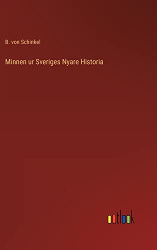 9783368203078: Minnen ur Sveriges Nyare Historia