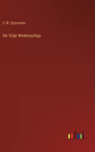 9783368203931: De Vrije Wetenschap (Dutch Edition)
