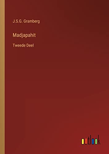 Stock image for Madjapahit: Tweede Deel (Dutch Edition) for sale by Lucky's Textbooks