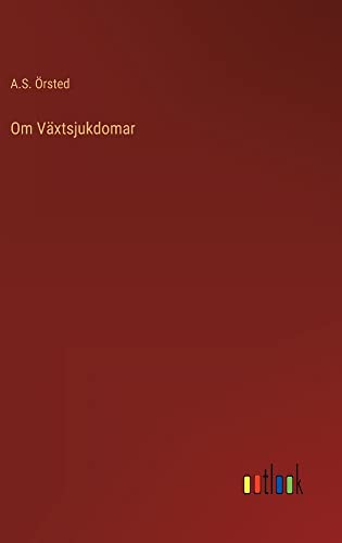 Stock image for Om Vxtsjukdomar (Swedish Edition) for sale by Lucky's Textbooks