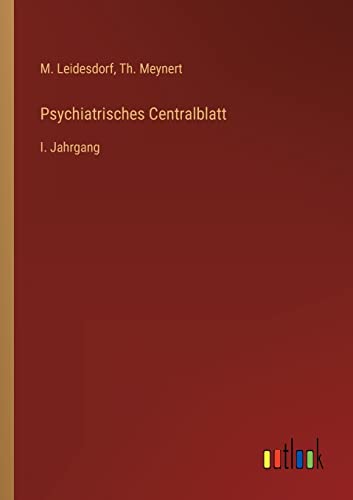 Beispielbild fr Psychiatrisches Centralblatt: I. Jahrgang zum Verkauf von Buchpark