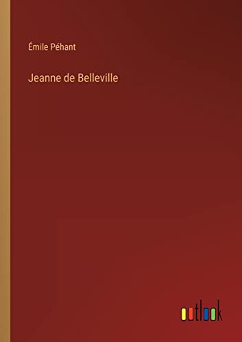 Beispielbild fr Jeanne de Belleville (French Edition) zum Verkauf von Lucky's Textbooks