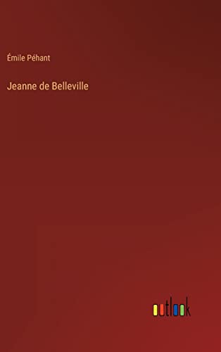 Beispielbild fr Jeanne de Belleville (French Edition) zum Verkauf von Lucky's Textbooks