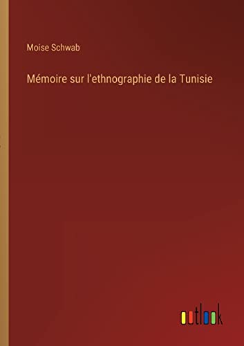 9783368226961: Mmoire sur l'ethnographie de la Tunisie