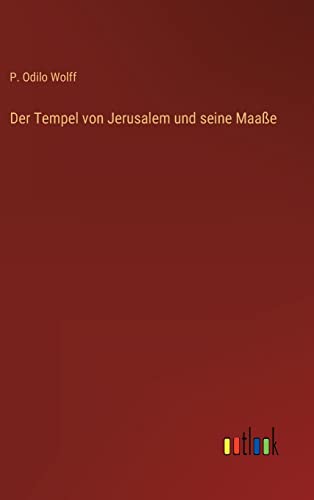 Imagen de archivo de Der Tempel von Jerusalem und seine Maae (German Edition) a la venta por Lucky's Textbooks