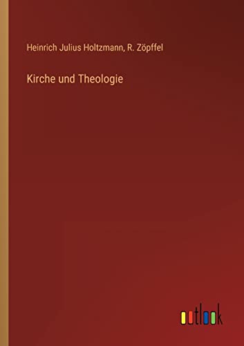 Beispielbild fr Kirche und Theologie zum Verkauf von Ria Christie Collections