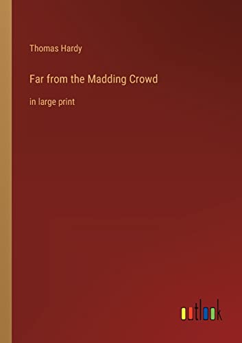 9783368239688: Far from the Madding Crowd: in large print