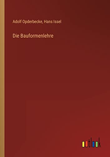 Stock image for Die Bauformenlehre for sale by Ria Christie Collections