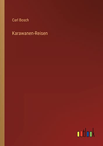 Stock image for Karawanen-Reisen (German Edition) for sale by Lucky's Textbooks