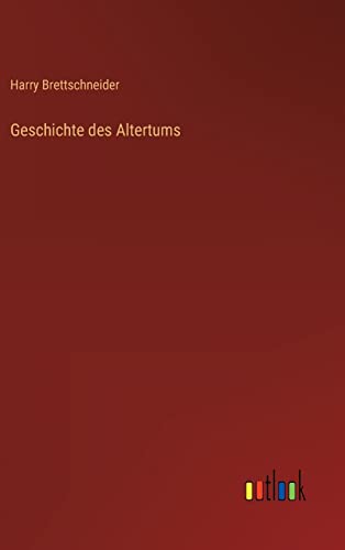 Beispielbild fr Geschichte des Altertums (German Edition) zum Verkauf von Lucky's Textbooks