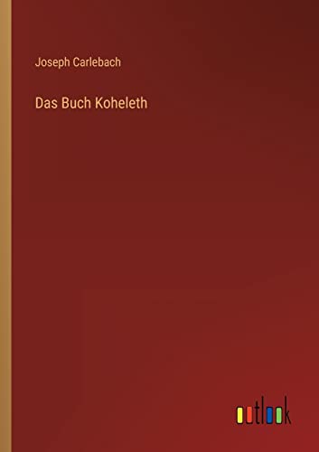 Stock image for Das Buch Koheleth for sale by Ria Christie Collections
