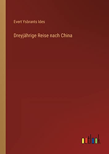 Imagen de archivo de Dreyjhrige Reise nach China (German Edition) a la venta por Lucky's Textbooks