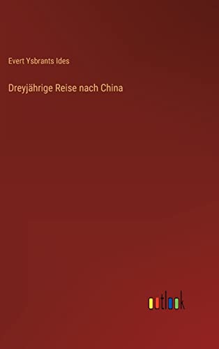 Imagen de archivo de Dreyjhrige Reise nach China (German Edition) a la venta por Lucky's Textbooks