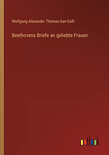 Stock image for Beethovens Briefe an geliebte Frauen for sale by Ria Christie Collections