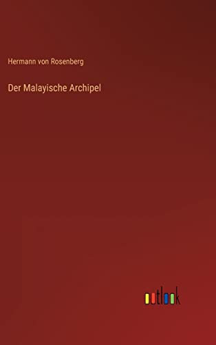 Stock image for Der Malayische Archipel for sale by Ria Christie Collections