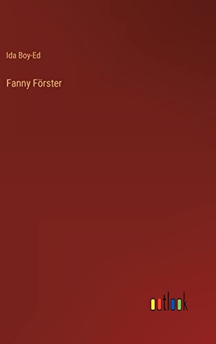 Stock image for Fanny Frster (German Edition) for sale by Lucky's Textbooks