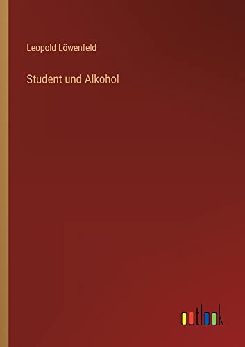 Stock image for Student und Alkohol (German Edition) for sale by Lucky's Textbooks