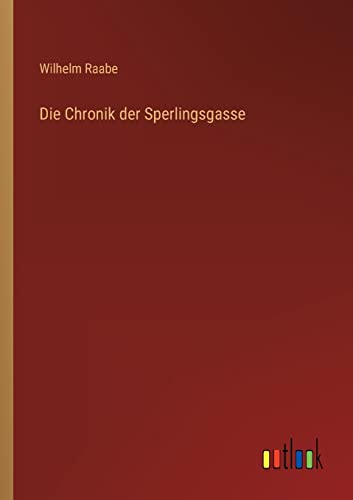 Stock image for Die Chronik der Sperlingsgasse (German Edition) for sale by Big River Books