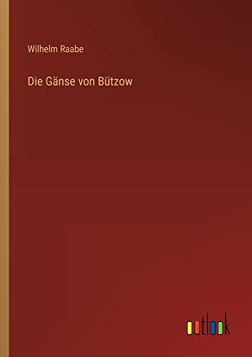 Stock image for Die Gnse von Btzow (German Edition) for sale by Big River Books