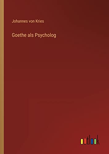 Stock image for Goethe als Psycholog for sale by Ria Christie Collections