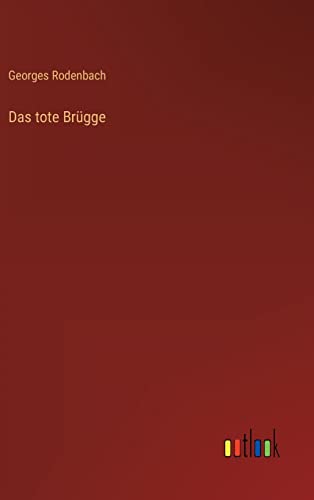 Imagen de archivo de Das tote Brgge (German Edition) a la venta por Big River Books