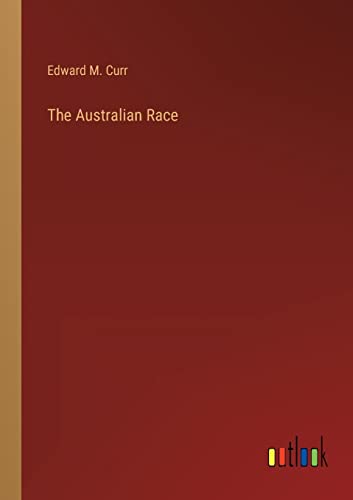 Stock image for The Australian Race for sale by Lucky's Textbooks