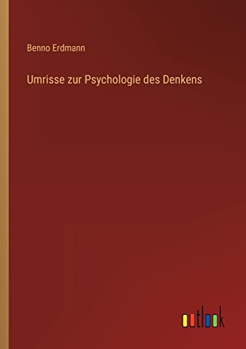 Stock image for Umrisse zur Psychologie des Denkens for sale by Ria Christie Collections