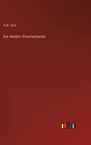 Stock image for Die Helden Griechenlands for sale by Ria Christie Collections