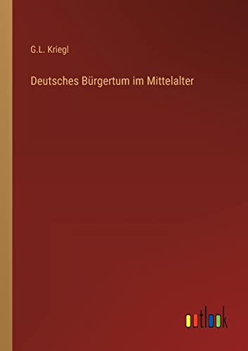 9783368278304: Deutsches Brgertum im Mittelalter