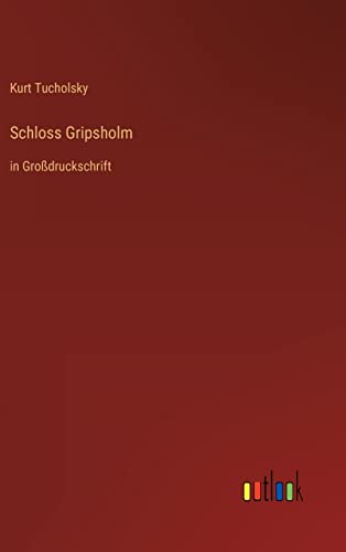 Beispielbild fr Schloss Gripsholm: in Grodruckschrift (German Edition) zum Verkauf von Lucky's Textbooks