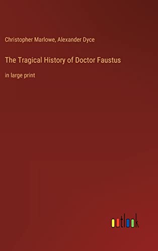 Stock image for The Tragical History of Doctor Faustus: in large print for sale by Lucky's Textbooks