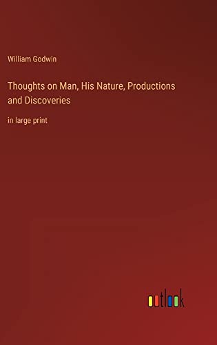 Beispielbild fr Thoughts on Man, His Nature, Productions and Discoveries: in large print zum Verkauf von Lucky's Textbooks